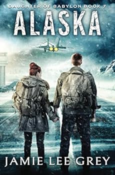 Paperback Daughter of Babylon, Book 7: Alaska Book