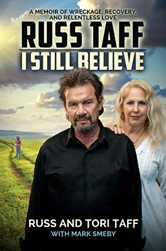 I Still Believe: A Memoir of Wreckage, Recovery, and Relentless Love (English Edition)