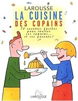 La Cuisine des copains 2035530180 Book Cover