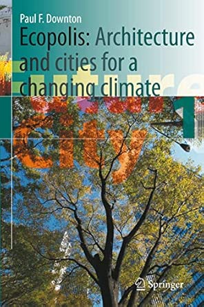 Ecopolis: Architecture and Cities for a Changing Climate: 1 2009th Edition-Wow! eBook