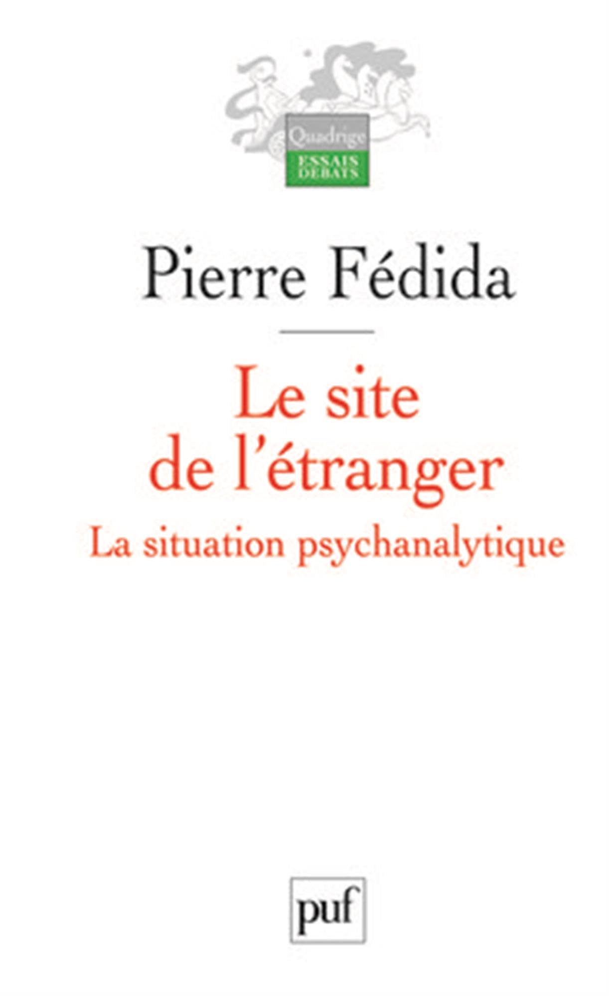 Le site de l'étranger: La situation psychanalytique