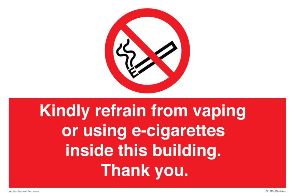 Viking Signs Kindly refrain from vaping or using e-cigarettes inside this building. Thank you. Sign - 300x200m..., Red/White
