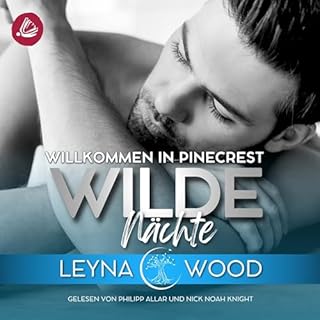 Willkommen in Pinecrest - WILDE N&Auml;CHTE cover art