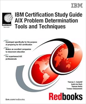 Paperback IBM Certification Study Guide AIX Problem Determination Tools and Techniques (IBM Redbooks) Book