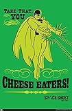 Trends International Space Ghost Coast to Coast - Cheese Eaters Wall Poster, 19L x 13W, Premium Unframed Version