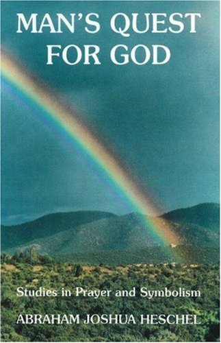 Man's Quest For God by Abraham J. Heschel (1998... B019L5DUYM Book Cover