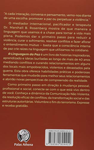 A linguagem da paz em um mundo de conflitos: sua próxima fala mudará seu mundo