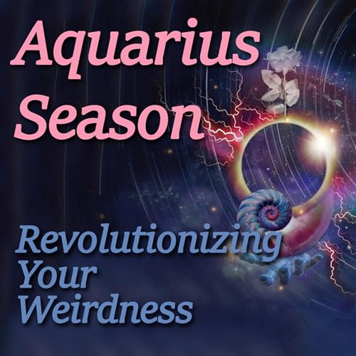Aquarius Season 2025: Revolutionizing Your Weirdness