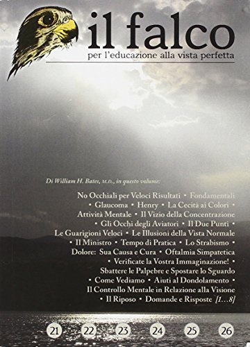 Il falco 21, 22, 23, 24, 25, 26 per l'educazione alla vista perfetta