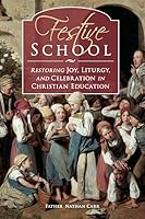 Festive School 1600514782 Book Cover