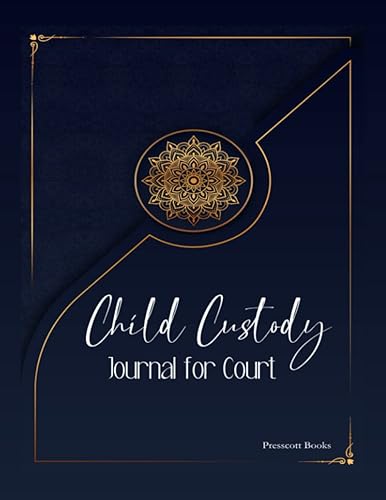 Child Custody Journal for Court: Separated Parents Child Support, Expenses and Visitation Log Book