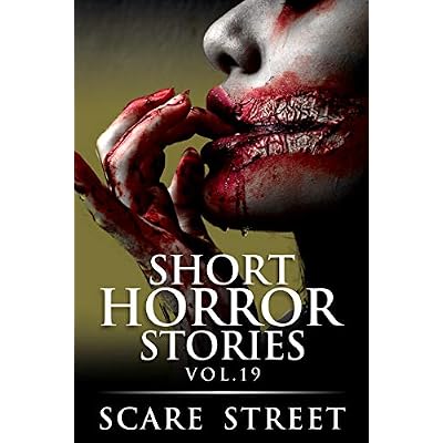Short Horror Stories Vol. 19