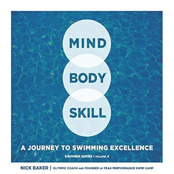 Paperback Mind Body Skill: A Journey to Swimming Excellence Book