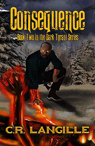 Consequence: Book Two in the Dark Tyrant Series view 2