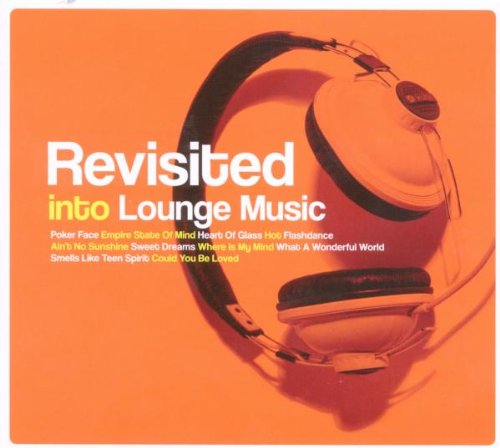 Revisited Into Lounge Music