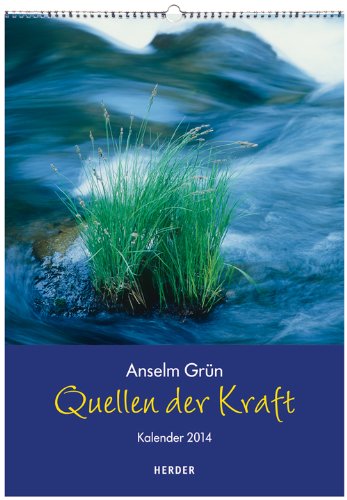 Quellen der Kraft: Kalender 2014