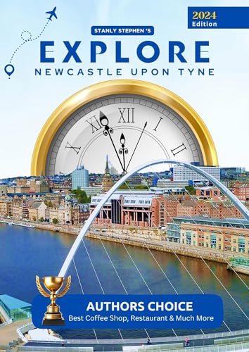 Explore Newcastle upon Tyne - An Essential Read for Unveiling