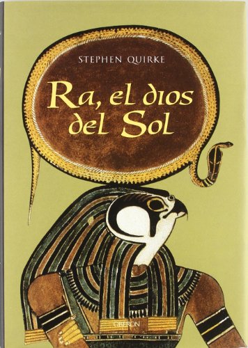 Portada de Ra, el dios del sol: La adoración en el antiguo Egipto