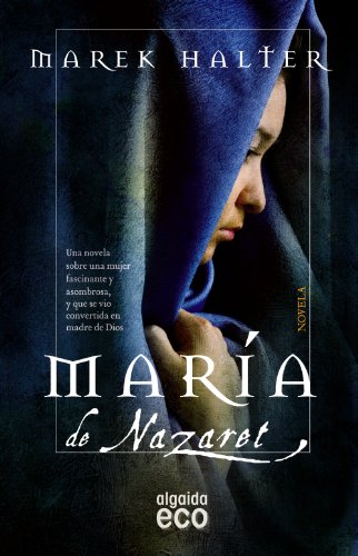 María de Nazaret (ALGAIDA LITERARIA - ECO)