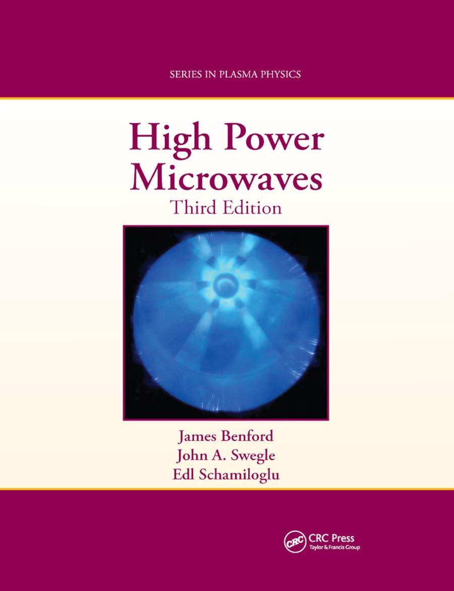 High Power Microwaves (Series in Plasma Physics)
