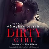 Bargain Audio Book - Dirty Girl The Dirty Girl Duet Book 1