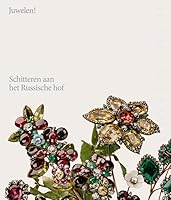 Jewels! Glittering at the Russian Court 9078653817 Book Cover