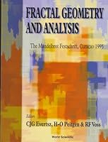 Fractal Geometry and Analysis: The Mandelbrot Festschrift, Curacao 1995 9810224346 Book Cover
