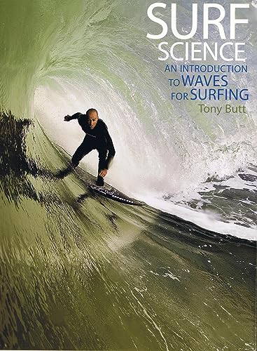 Surf Science: An Introduction To Waves For Surfing (English Edition)