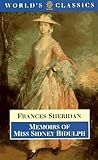 Memoirs of Miss Sidney Bidulph (The World's Classics)