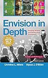 Envision in Depth: Reading, Writing, and Researching Arguments