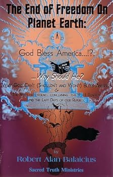 Paperback The End Of Freedom On Planet Earth Book