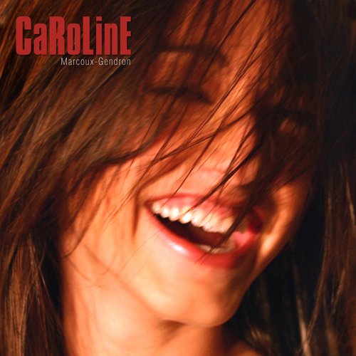 Caroline Marcoux-Gendron [Audio CD] Marcoux-Gendron, Caroline