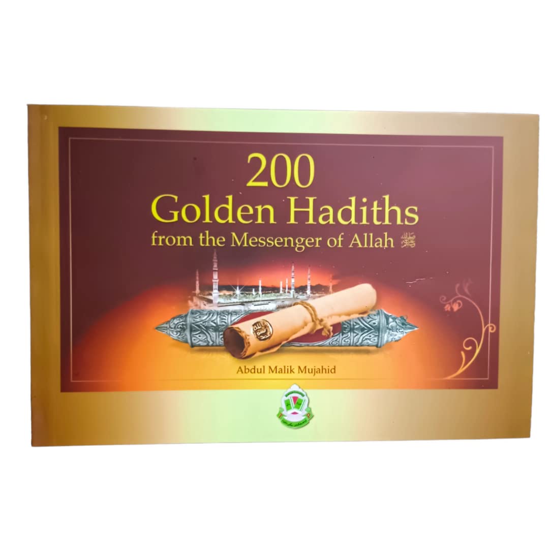200 Golden Hadiths from the Messenger of Allah
