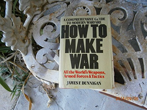 How to Make War: A Comprehensive Guide to Moder... 0853685398 Book Cover
