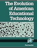 The Evolution of American Educational Technology