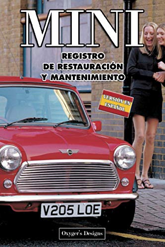 MINI: REGISTRO DE RESTAURACIÓN Y MANTENIMIENTO (Ediciones en español) (Spanish Edition) MINI: REGISTRO DE RESTAURACIÓN Y MANTENIMIENTO (Ediciones en español) (Spanish Edition)