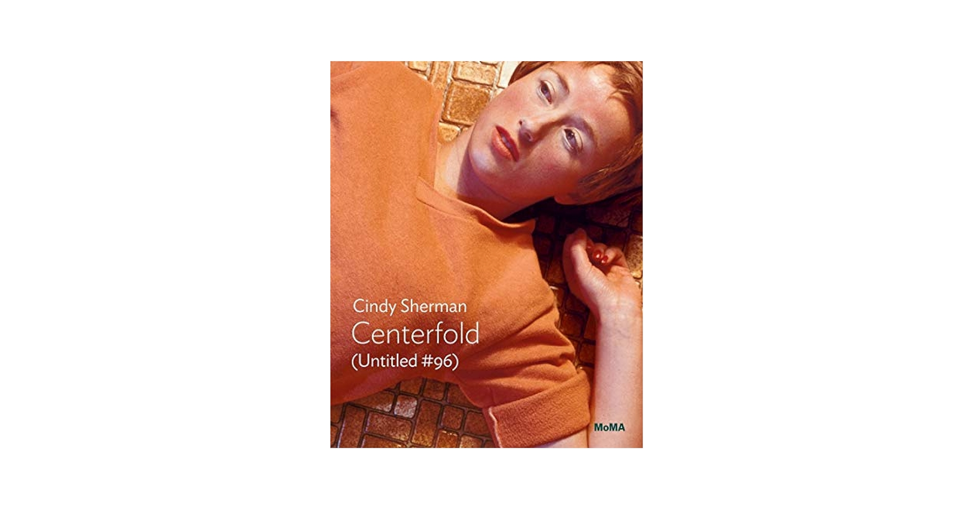 Cindy Sherman: Centerfold (Untitled #96): MoMA One on One