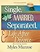 Produktbild Single, Married, Separated and Life after Divorce