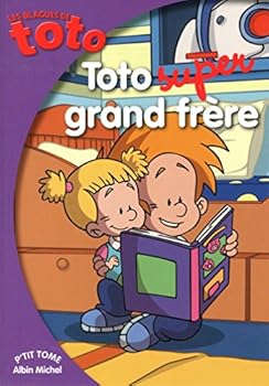 Paperback Les Blagues de Toto : Toto super grand frère [French] Book
