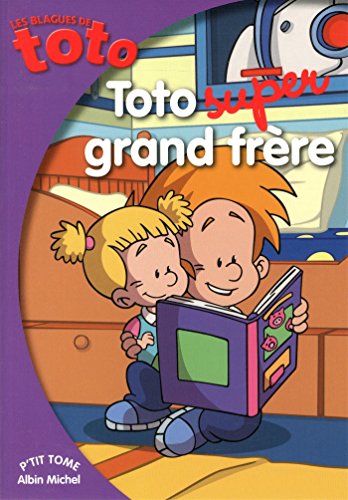 Toto super grand frère