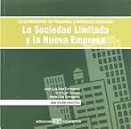 La sociedad limitada y la nueva empresa: Una visión práctica