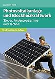  Photovoltaikanlage und Blockheizkraftwerk: Steuer, Förderprogramme und Technik