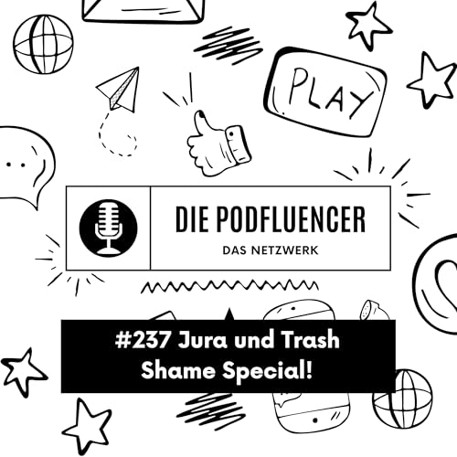 『237 Jura und Trash Shame Special!』のカバーアート