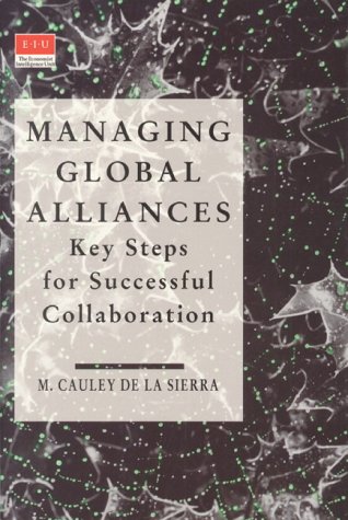 Managing Global Alliances: Key Steps for Success