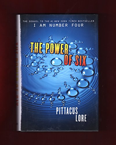 Cover of The Power of Six (Lorien Legacies, 2)