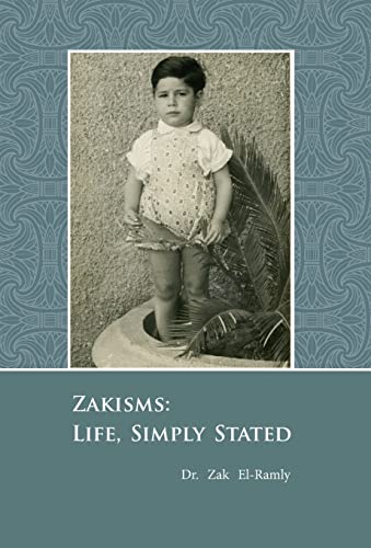 Zakisms: Life, Simply Stated 0986297801 Book Cover
