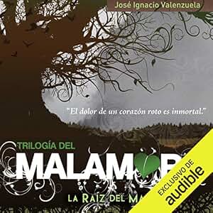 La Raíz del Mal
