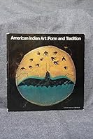 American Indian Art. Form and Tradition 0525053654 Book Cover