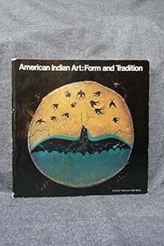 Paperback American Indian Art. Form and Tradition Book