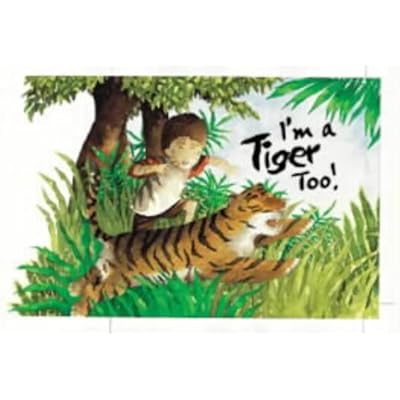 I'm a Tiger Too!